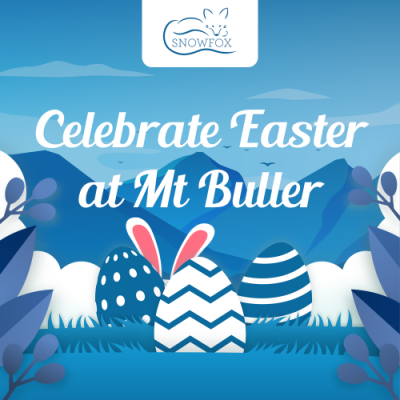 Celebrate Easter at Mt Buller